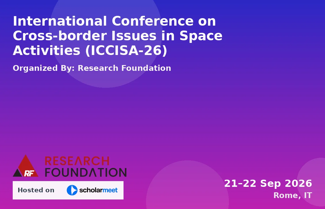 International Conference on Cross-border Issues in Space Activities (ICCISA-26)