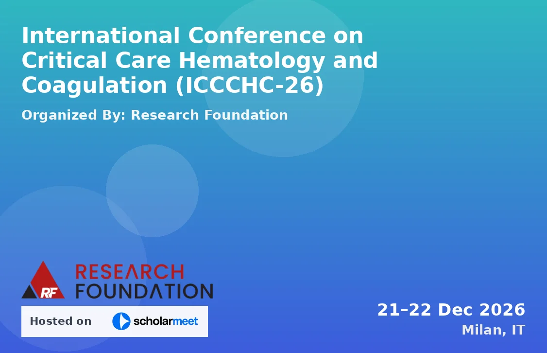 International Conference on Critical Care Hematology and Coagulation (ICCCHC-26)