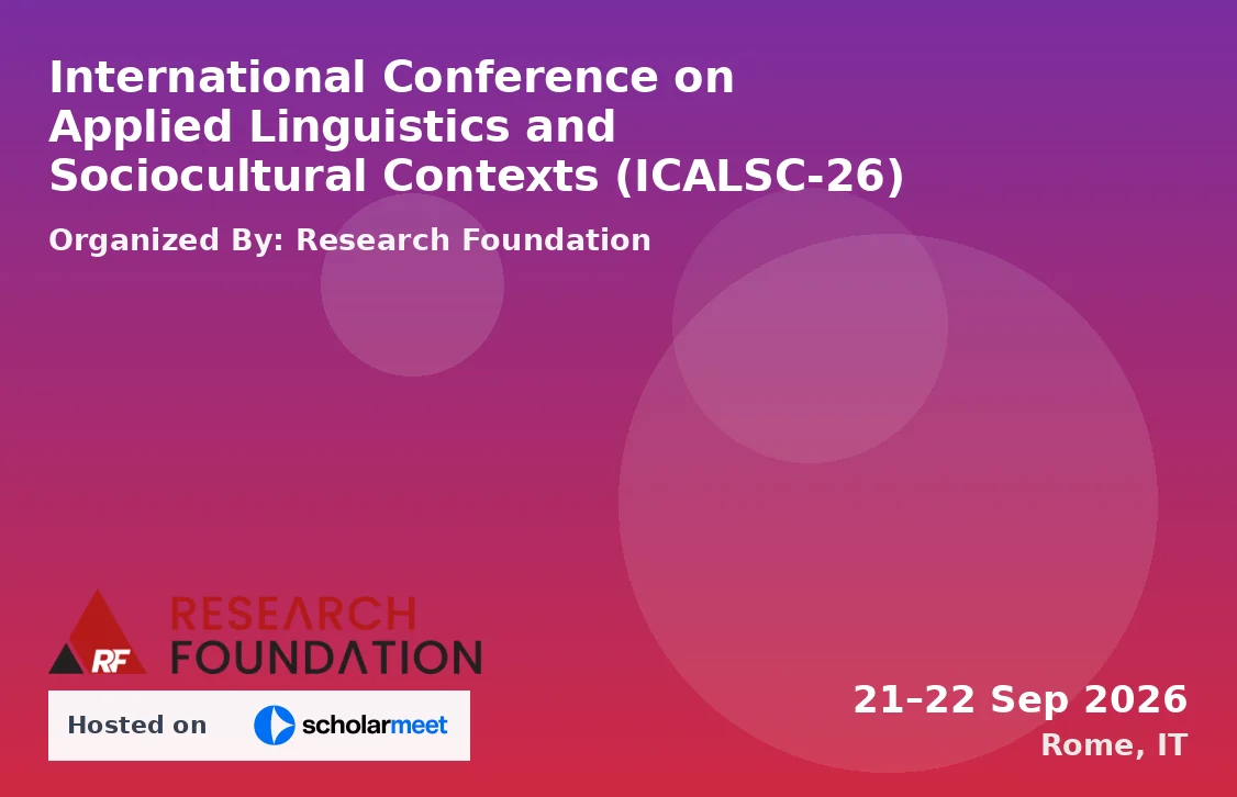 International Conference on Applied Linguistics and Sociocultural Contexts (ICALSC-26)