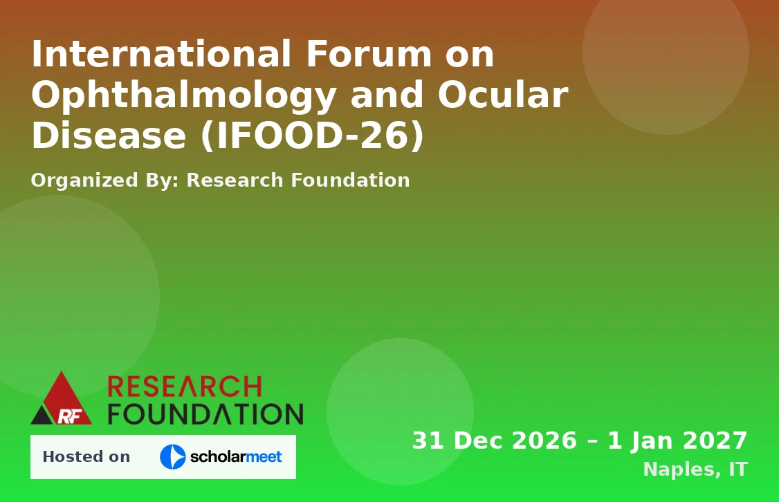 International Forum on Ophthalmology and Ocular Disease (IFOOD-26)