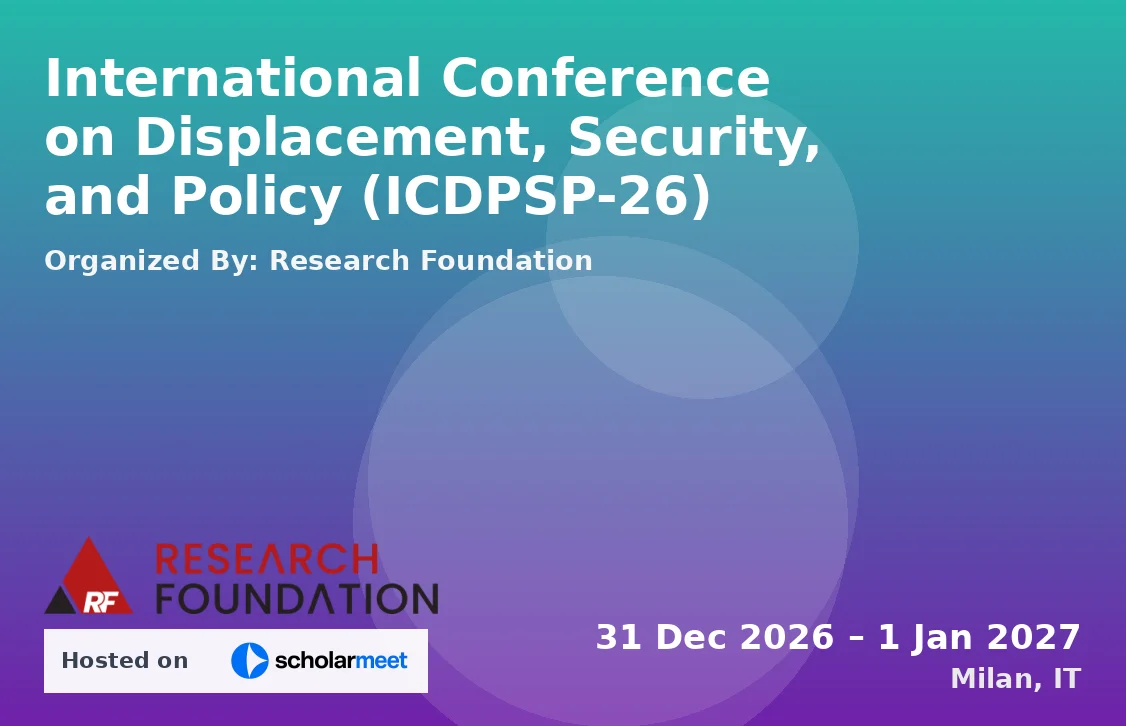 International Conference on Displacement, Security, and Policy (ICDPSP-26)