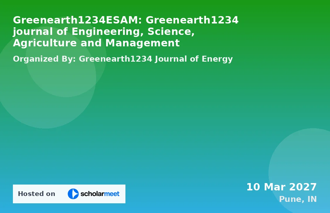 Greenearth1234ESAM: Greenearth1234 journal of Engineering, Science, Agriculture and Management