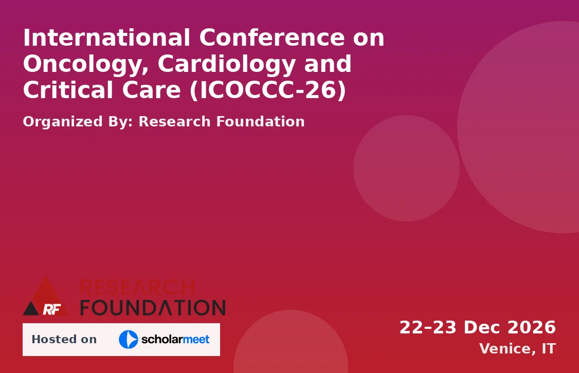 International Conference on Oncology, Cardiology and Critical Care (ICOCCC-26)