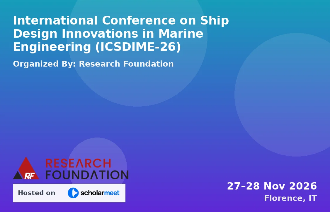 International Conference on Ship Design Innovations in Marine Engineering (ICSDIME-26)