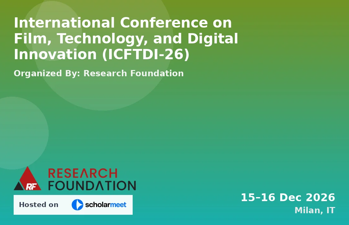 International Conference on Film, Technology, and Digital Innovation (ICFTDI-26)
