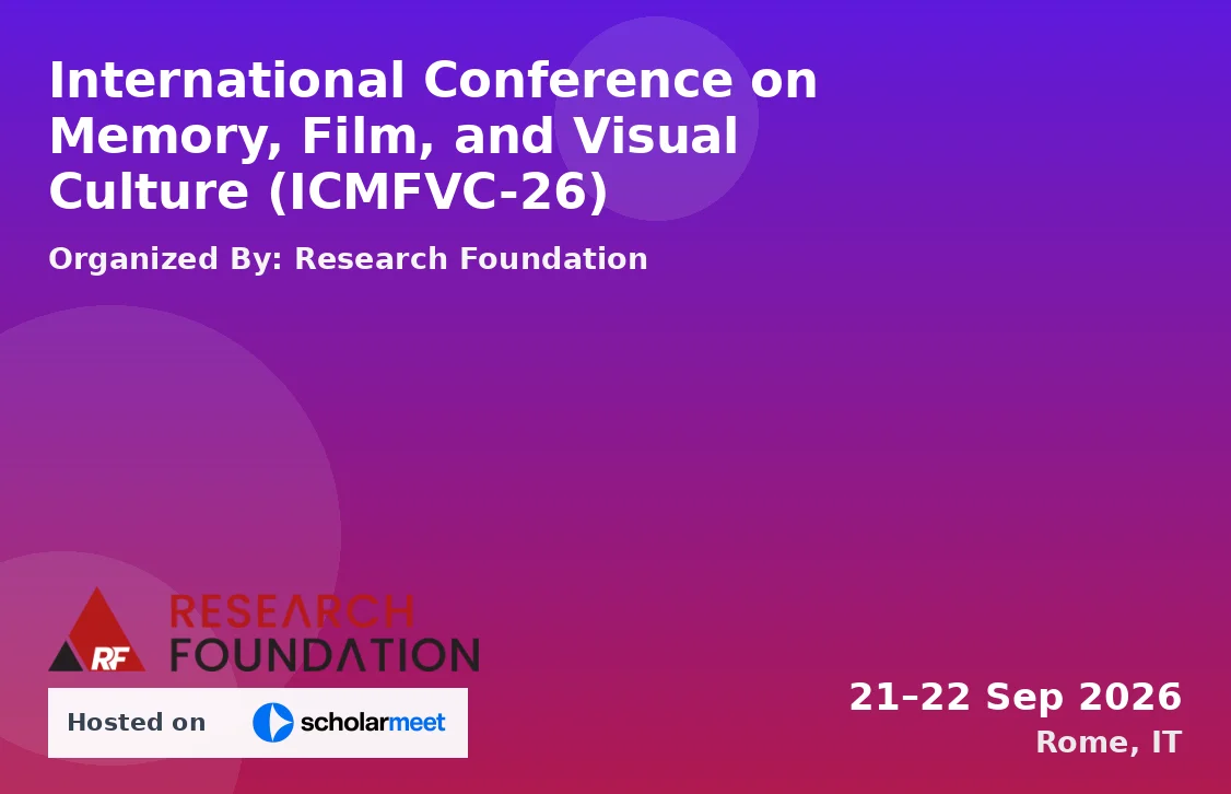 International Conference on Memory, Film, and Visual Culture (ICMFVC-26)