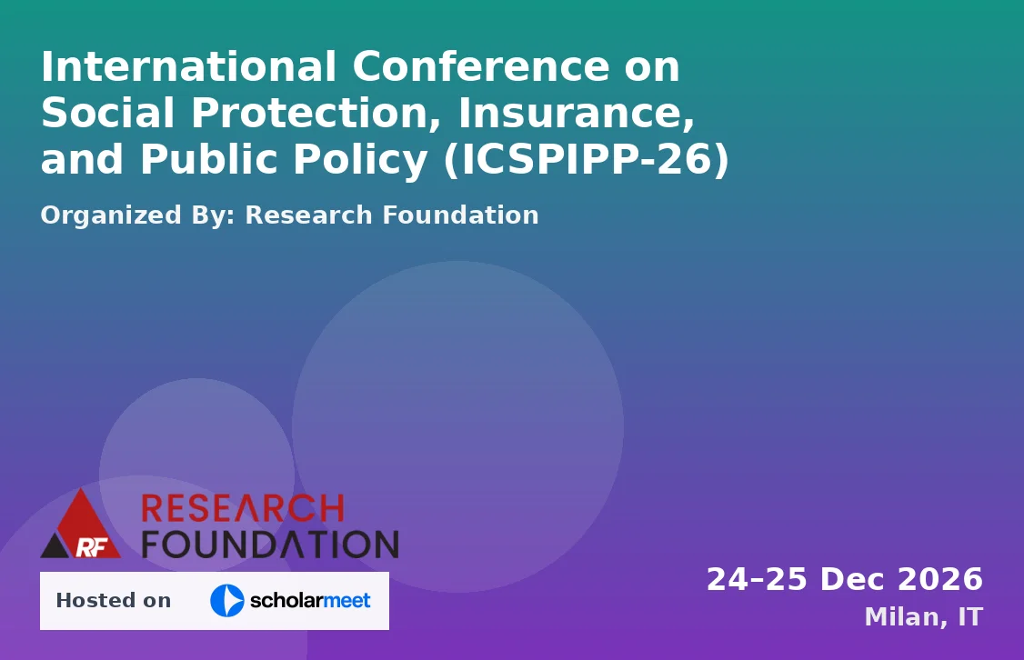 International Conference on Social Protection, Insurance, and Public Policy (ICSPIPP-26)