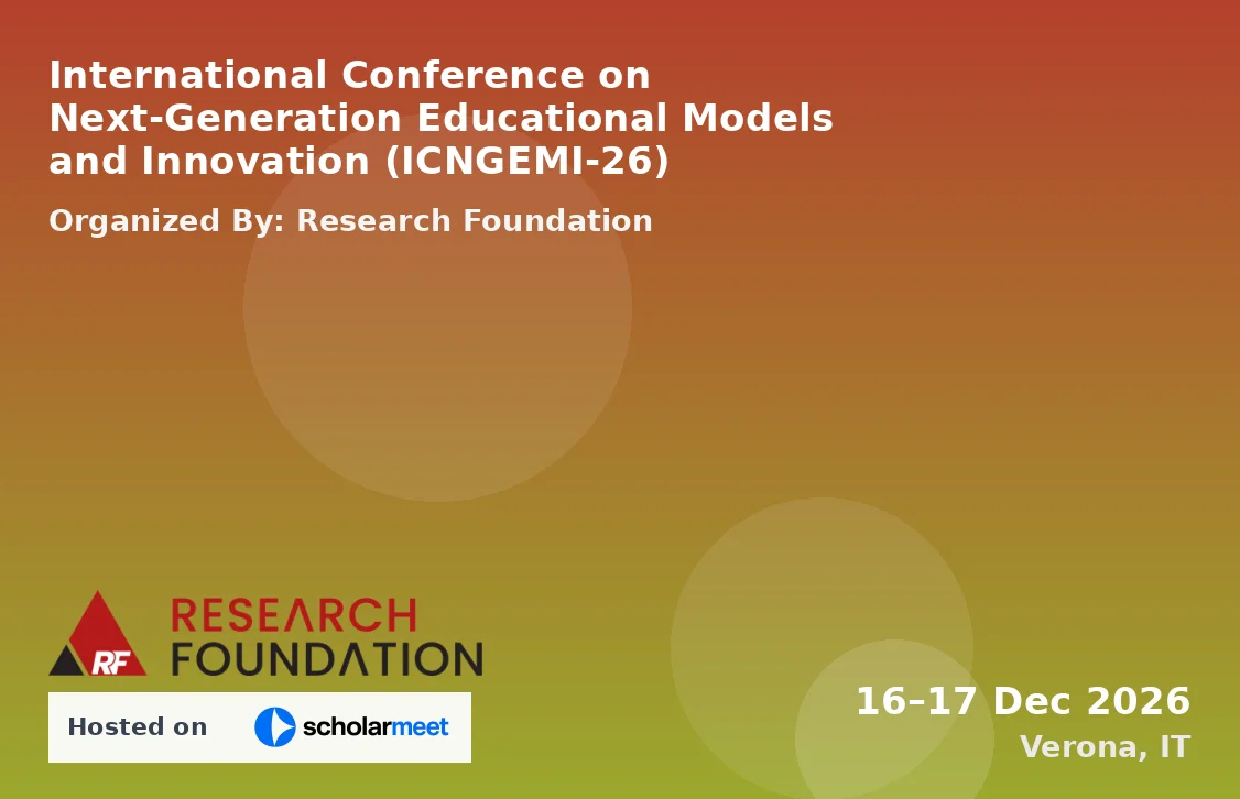 International Conference on Next-Generation Educational Models and Innovation (ICNGEMI-26)