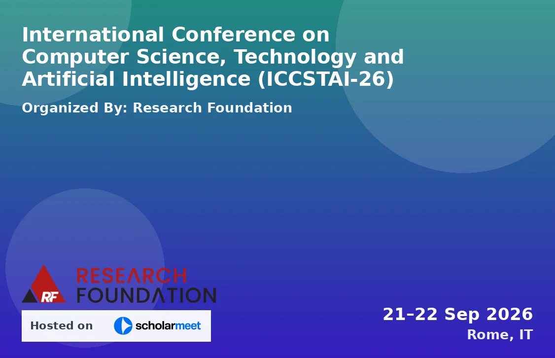 International Conference on Computer Science, Technology and Artificial Intelligence (ICCSTAI-26)