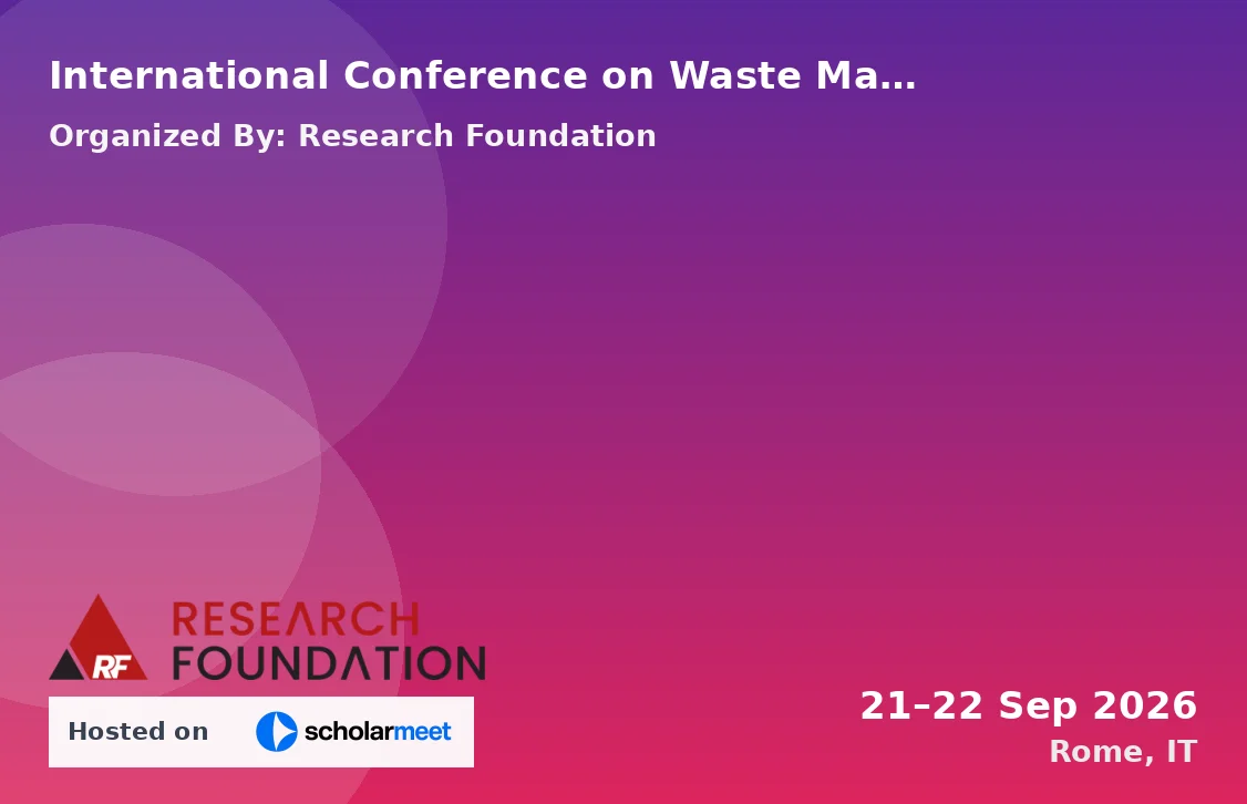 International Conference on Waste Management, Ecological and Environmental Engineering (ICWMEEE-26)