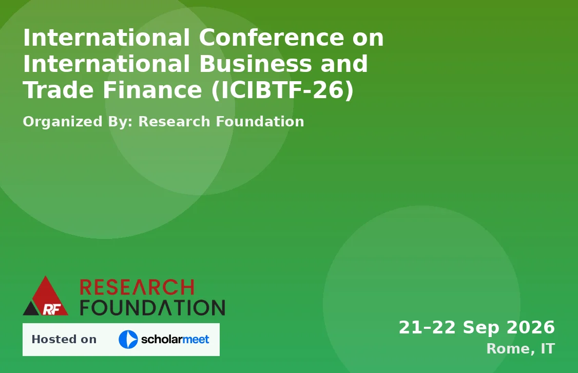 International Conference on International Business and Trade Finance (ICIBTF-26)