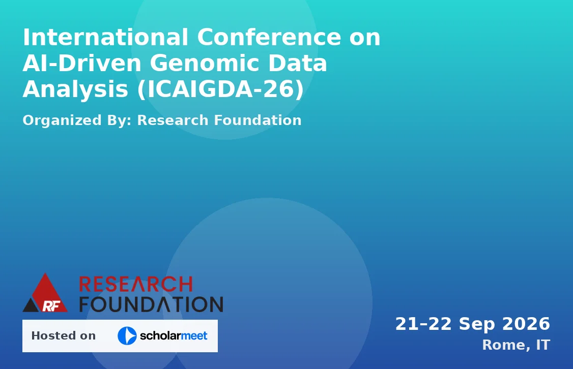 International Conference on AI-Driven Genomic Data Analysis (ICAIGDA-26)