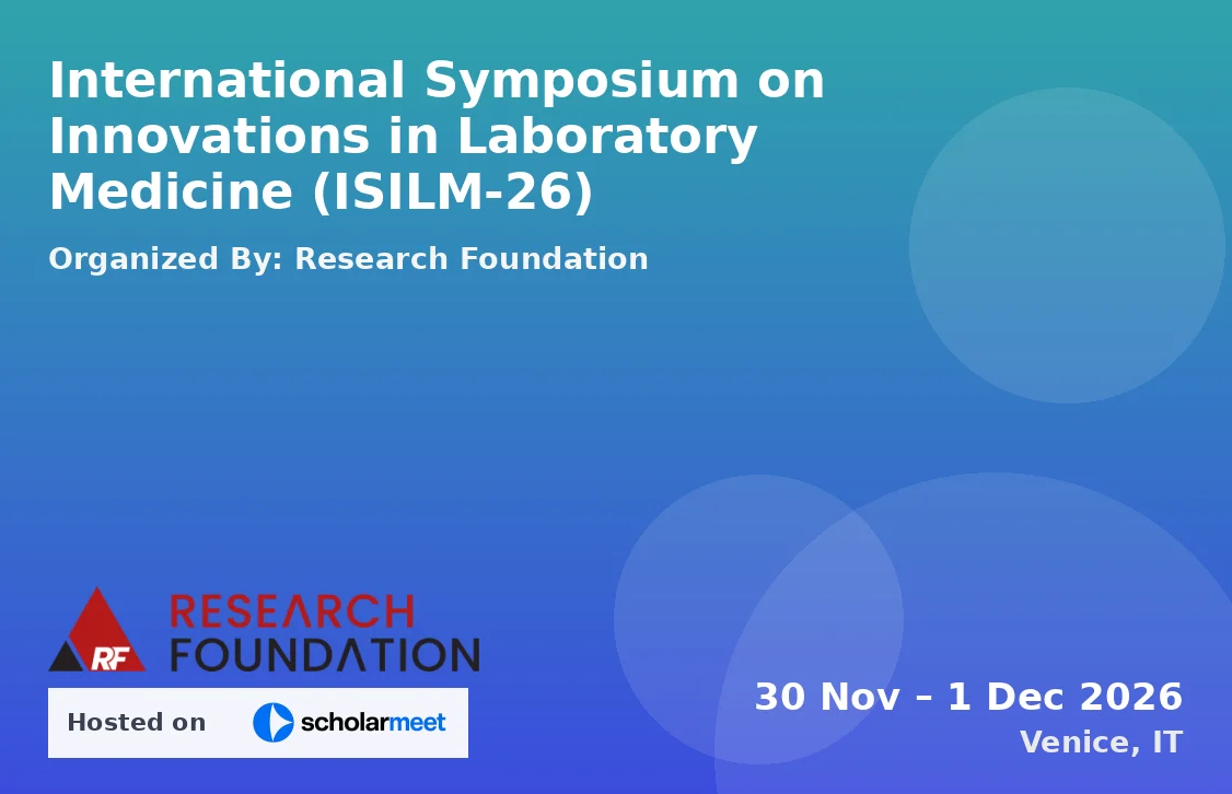International Symposium on Innovations in Laboratory Medicine (ISILM-26)