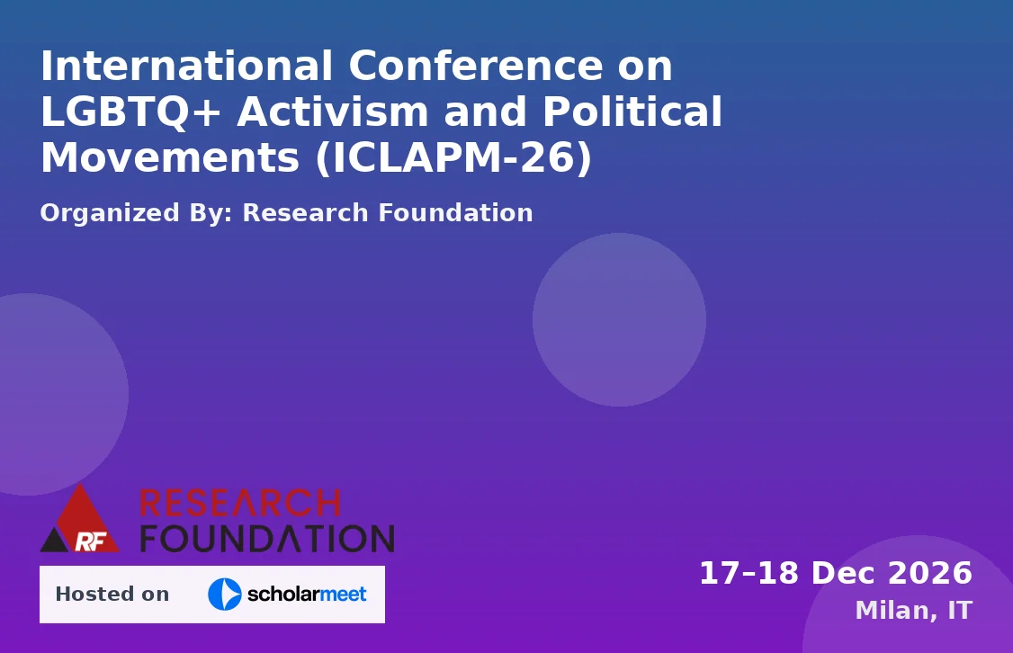 International Conference on LGBTQ+ Activism and Political Movements (ICLAPM-26)