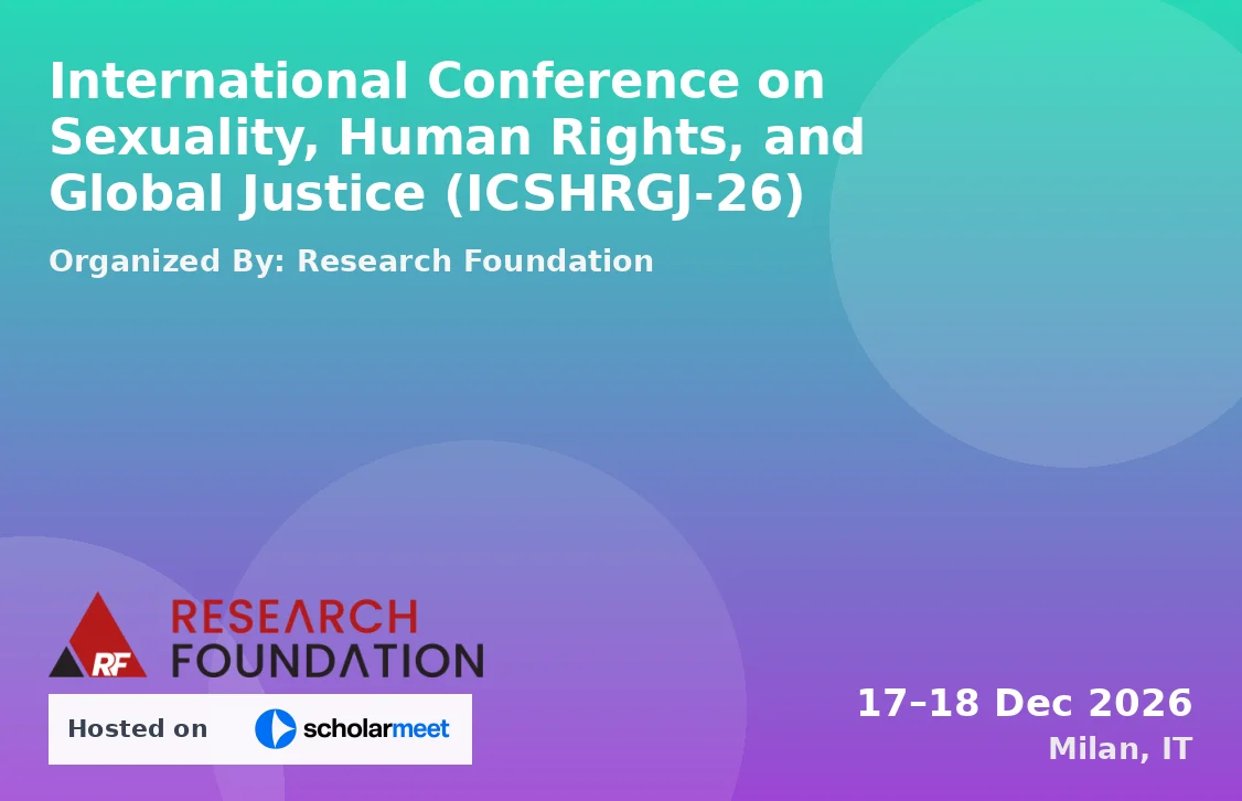 International Conference on Sexuality, Human Rights, and Global Justice (ICSHRGJ-26)