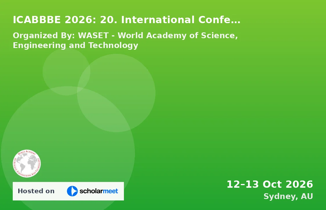 ICABBBE 2026: 20. International Conference on Agricultural, Biotechnology, Biological and Biosystems Engineering