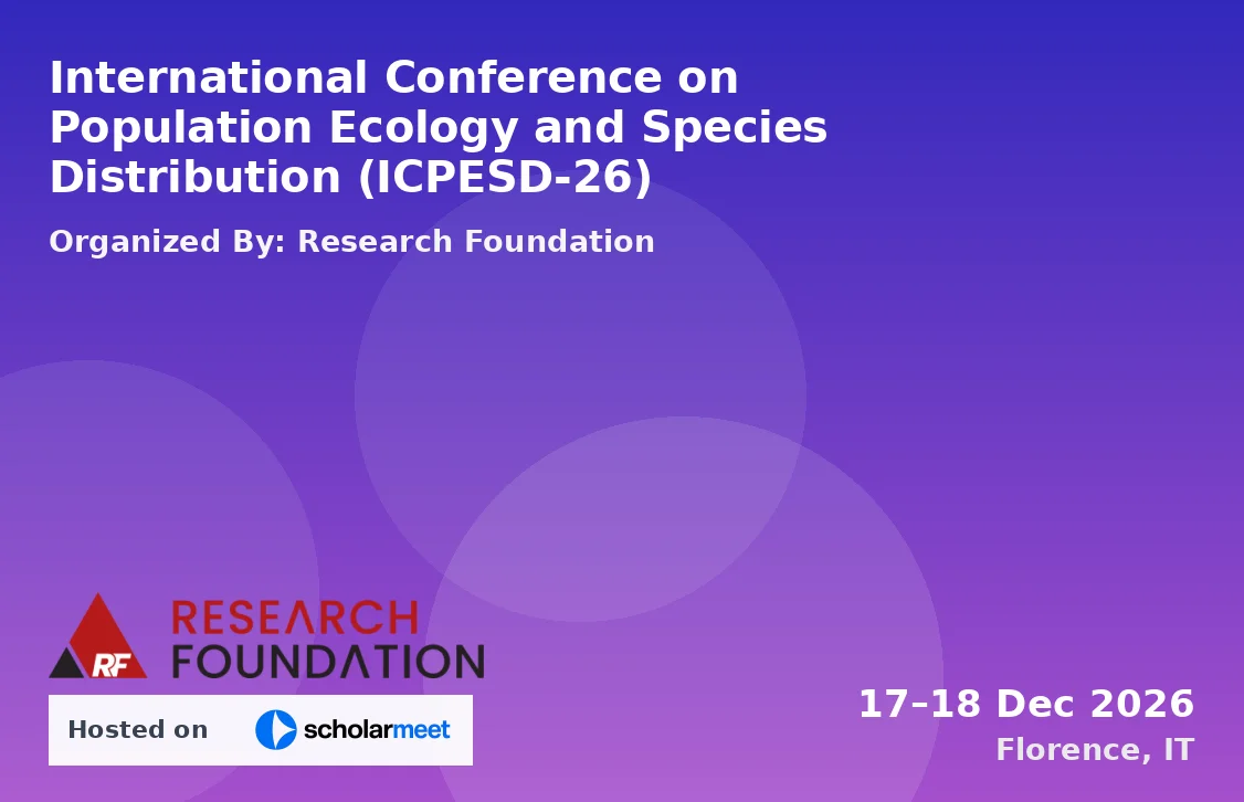 International Conference on Population Ecology and Species Distribution (ICPESD-26)