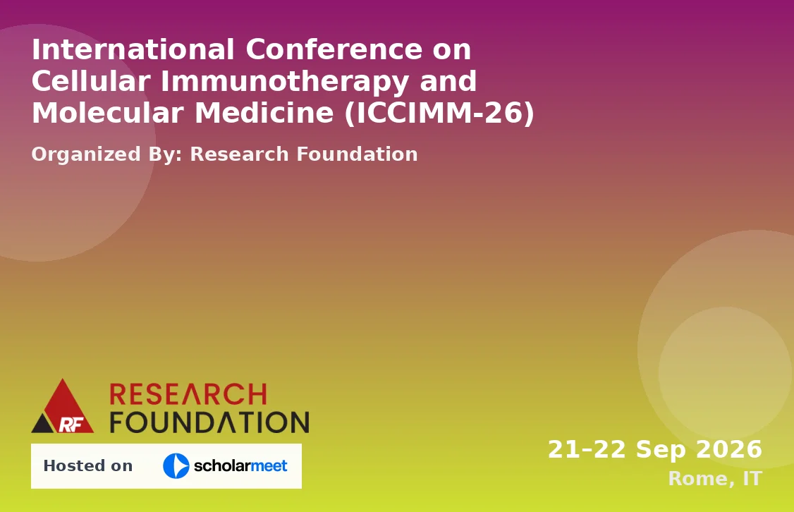 International Conference on Cellular Immunotherapy and Molecular Medicine (ICCIMM-26)