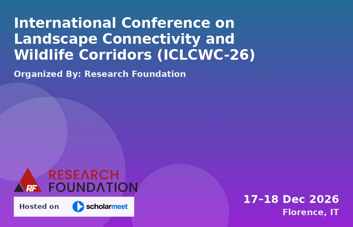 International Conference on Landscape Connectivity and Wildlife Corridors (ICLCWC-26)