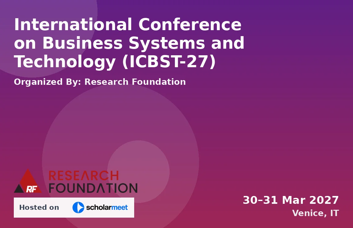 International Conference on Business Systems and Technology (ICBST-27)