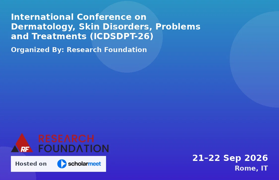 International Conference on Dermatology, Skin Disorders, Problems and Treatments (ICDSDPT-26)