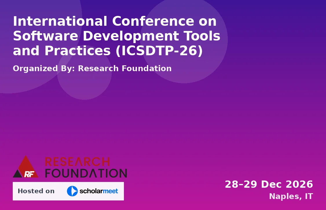 International Conference on Software Development Tools and Practices (ICSDTP-26)