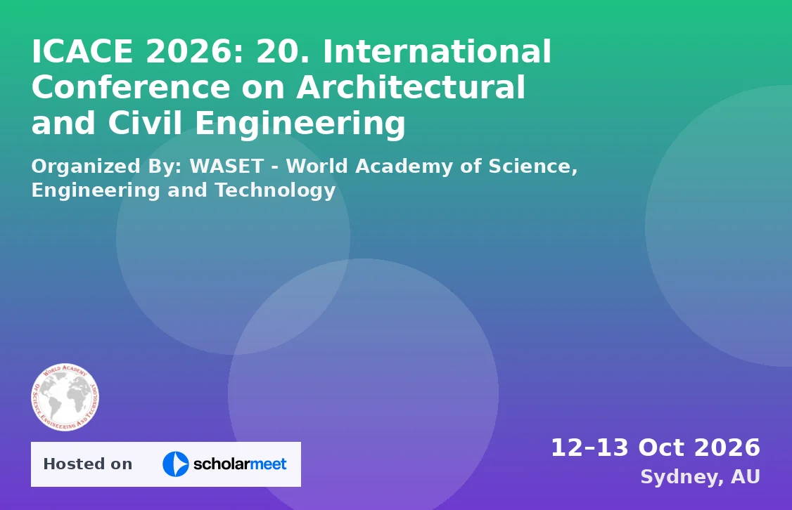 ICACE 2026: 20. International Conference on Architectural and Civil Engineering