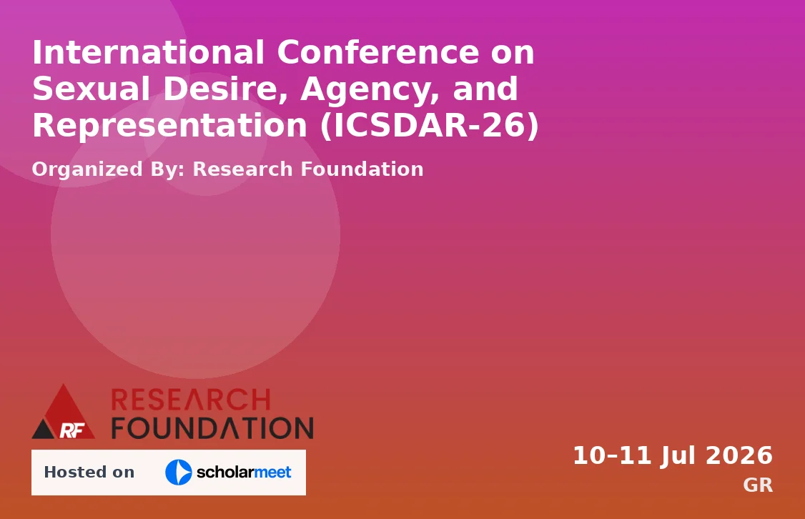 International Conference on Sexual Desire, Agency, and Representation (ICSDAR-26)