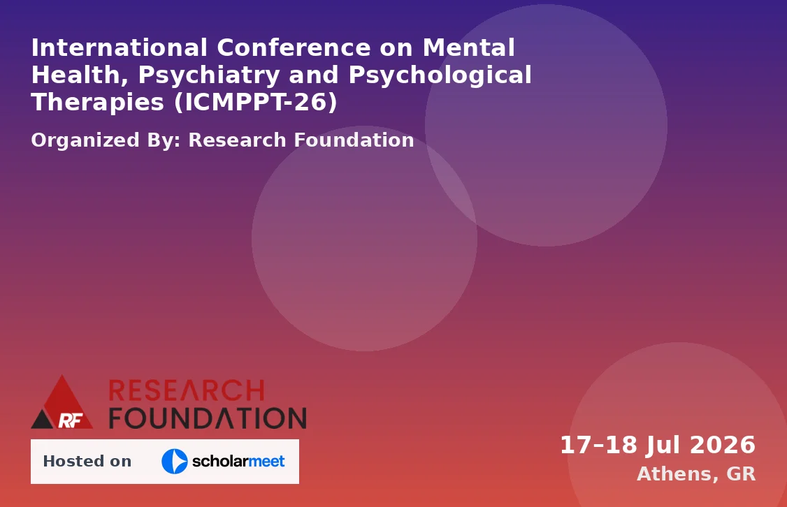 International Conference on Mental Health, Psychiatry and Psychological Therapies (ICMPPT-26)