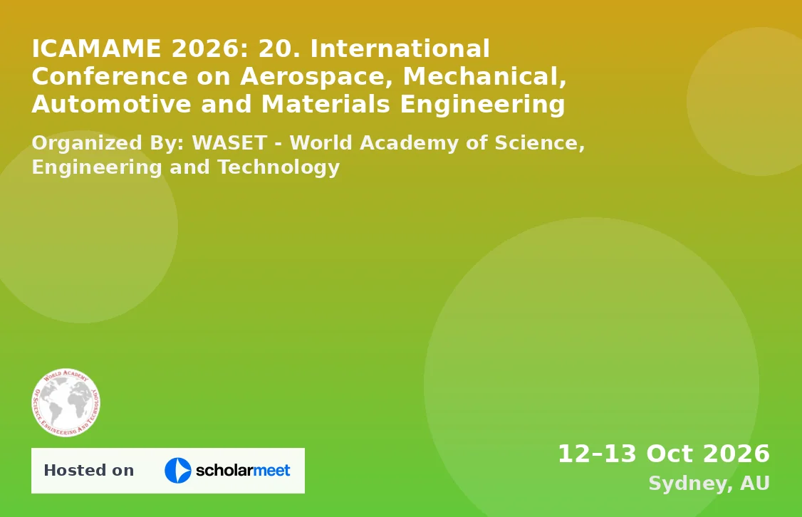 ICAMAME 2026: 20. International Conference on Aerospace, Mechanical, Automotive and Materials Engineering