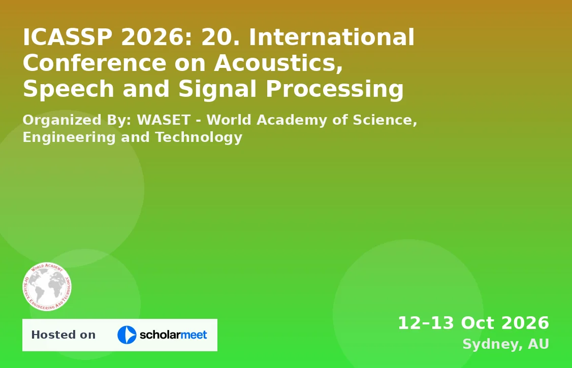 ICASSP 2026: 20. International Conference on Acoustics, Speech and Signal Processing