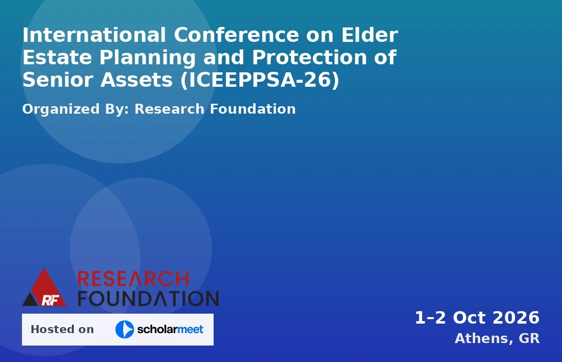 International Conference on Elder Estate Planning and Protection of Senior Assets (ICEEPPSA-26)