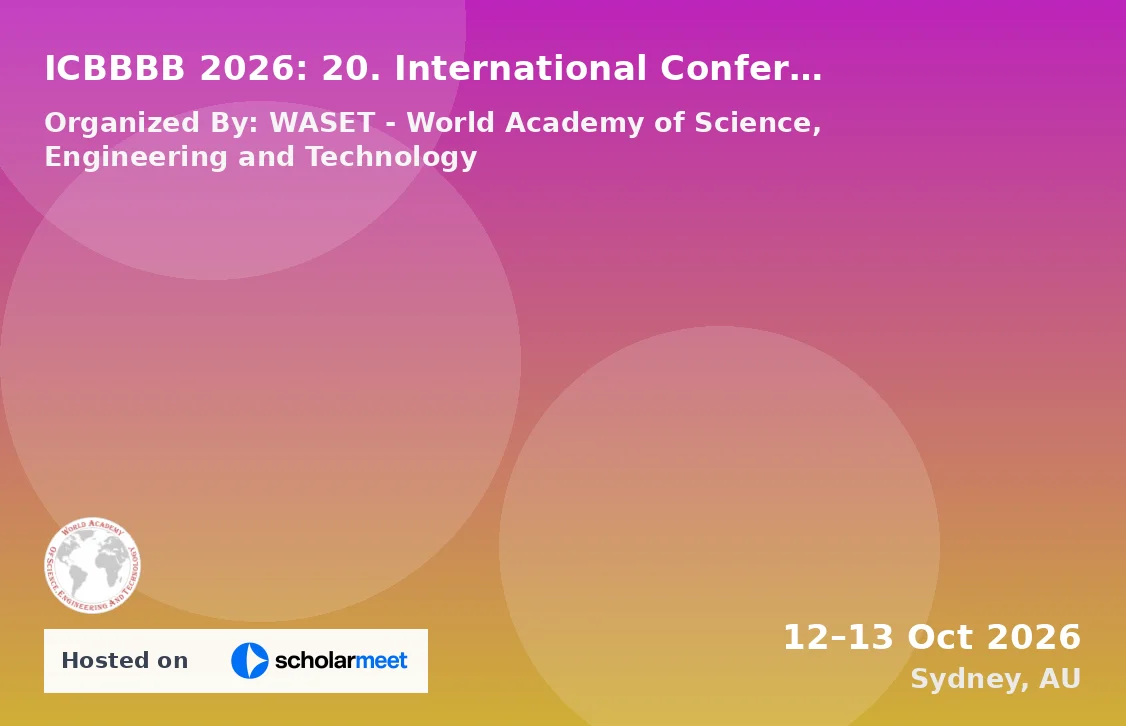 ICBBBB 2026: 20. International Conference on Biomathematics, Biostatistics, Bioinformatics and Bioengineering