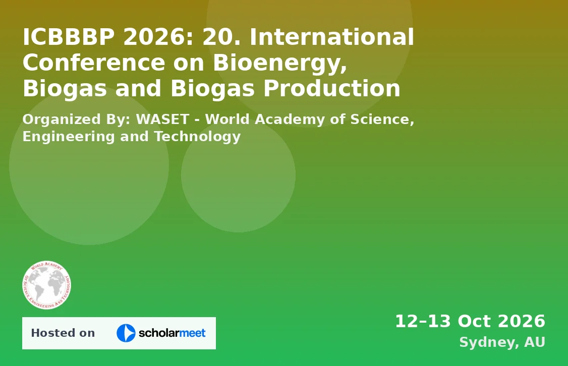 ICBBBP 2026: 20. International Conference on Bioenergy, Biogas and Biogas Production